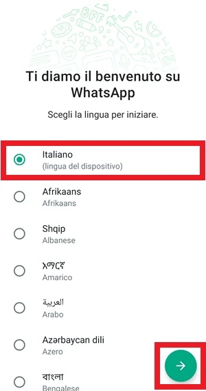 schermata di benvenuto di whatsapp con la lingua italiana evidenziata con una cornice rossa, stessa cosa per l'icona avanti circolare e di colore verde con una freccia che punta verso destra al suo interno