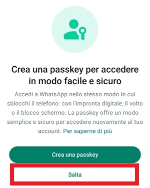 schermata di whatsapp per creare la passkey e con il pulsante salta evidenziato